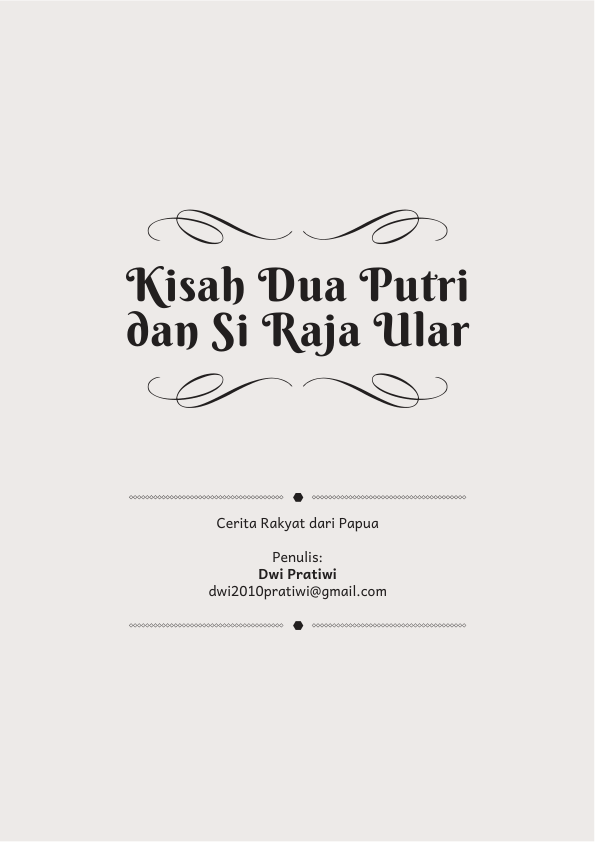 Kisah Dua Putri dan Si Raja Ular